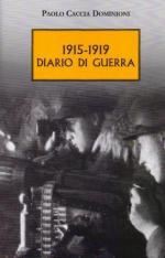 15030 - Caccia Dominioni, P. - 1915-19 Diario di guerra