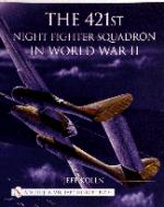 15070 - Kolln, J. - 421st Night Fighter Squadron in World War II (The)