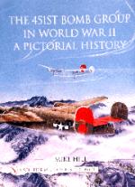 15072 - Hill, M. - 451st Bomb Group in World War II. A Pictorial History (The)