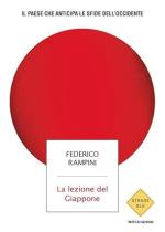 15157 - Rampini, F. - Lezione del Giappone. Il Paese che anticipa le sfide dell'Occidente (La)