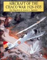 15204 - Hagedorn, D. - Aircraft of the Chaco War 1928-35