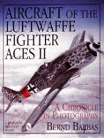 15206 - Barbas, B. - Aircraft of the Luftwaffe Fighter Aces II
