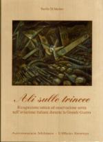 15251 - Di Martino, B. - Ali sulle trincee. Ricognizione tattica ed osservazione aerea dell'aviazione italiana durante la Grande Guerra