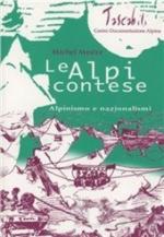 15286 - Mestre, M. - Alpi contese. Alpinismo e nazionalismo (Le)