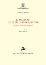 15290 - Bianchi, P. cur - 'Militare' nelle Italie di Napoleone. Societa'. cultura, istituzioni (Il)