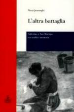 15298 - Quarenghi, N. - Altra battaglia. Solferino e San Martino tra realta' e memoria (L')