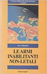 15482 - Alhadeff, J. - Armi inabilitanti non letali (Le)