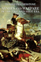 15484 - Featherstone, D. - Armies and warfare in the pike and shot era 1422-1700