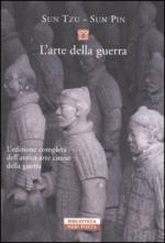 15547 - Sun Tzu-Sun Pin,  - Arte della Guerra. L'edizione completa dell'antica arte cinese della guerra (L')