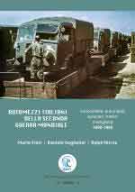 15627 - Pieri-Guglielmi-Riccio, M.-D.-R. - Automezzi italiani della seconda guerra mondiale. Motociclette, automobili, autocarri, trattori d'artiglieria 1930-1945