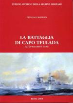 15717 - Mattesini, F. - Battaglia di Capo Teulada (27-28 novembre 1940) (La)