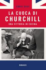 15742 - Gray, A. - Cuoca di Churchill. Una vittoria in cucina (La)