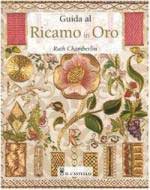 15803 - Chamberlin, R. - Guida al Ricamo in Oro