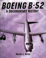 15871 - Boyne, W. - Boeing B-52. A Documentary History