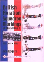 15979 - Rogers, L. - British Aviation Squadron Markings of World War I. RFC - RAF - RNAS