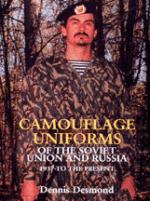 16068 - Desmond, D. - Camouflage uniforms of the Soviet Union and Russia