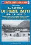 16164 - Acerbi, E. - Cattura di Forte Ratti. Bugie e verita' (La)