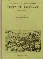 16243 - Ballino, G. - De' disegni delle piu' illustri citta' et fortezze del mondo