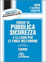 16278 - Iascone, P.L. - Codice di pubblica sicurezza e le leggi per le forze dell'ordine 2015 (Il)