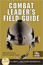 16310 - Kirkham, J. - Combat Leader's Field Guide 14th Ed.