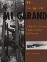 16337 - Thompson, J. - Complete M-1 Garand. Guide for shooter and collector