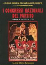 16376 - Valli, G. - Congressi nazionali del partito (I) Vol II dal 1933 al 1935