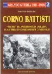 16405 - Maltauro, M. - Corno Battisti - Occhio del Pasubio sulla Vallarsa - La cattura di C. Battisti e F. Filzi