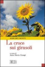 16446 - Del Monte, A. - Croce sui girasoli (La)