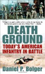 16545 - Bolger, D.P. - Death Ground. Today's American Infantry in Battle