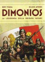 16560 - Vigna-Atzori, B.-G. - Dimonios. La leggenda della Brigata Sassari