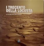 16617 - Urbano, A. - Trecento della Locusta. Le storie non raccontate (I)
