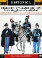 16890 - Del Giudice, E./V. - Esercito Italiano, 1861-1871 Stato Maggiore e Carabinieri - Historica 02 (L')