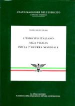 16891 - Montanari, M. - Esercito Italiano alla vigilia della 2a Guerra mondiale (L')