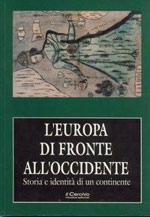 16938 - AAVV,  - Europa di fronte all'occidente (L')