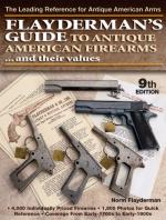 17156 - Flayderman, N. - Flayderman's Guide to Antique American Firearms ...and Their Values 9th Edition