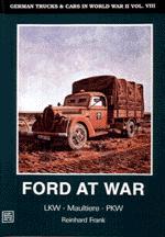 17204 - Scheibert, H. - Ford at war (German trucks and cars in WWII Vol VIII)