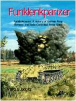 17300 - Jaugitz, M. - Funklenkpanzer. The History of German Army Remote- and Radio-Controlled Armor