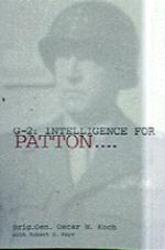 17314 - Koch, O. - G-2. Intelligence for Patton