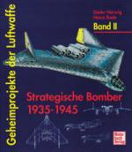 17331 - Herwig-Rode,  - Geheimprojecte der Luftwaffe Band II Strategische Bombers