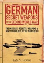 17476 - Hogg, I.V. - German secret weapons of the second world war