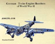 17486 - Griehl, M. - German Twin Engined Bombers: He 111 - Ju 88 - Do 17 - Do 217 - Me 410 - Ju 388 and others