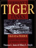 17504 - Jentz, T. - Germany's Tiger Tanks: VK 45.02 to Tiger II