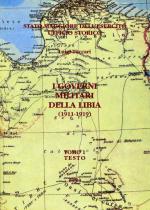 17559 - Tuccari, L. - Governi militari della Libia 1911-19 2 Tomi (I)