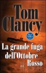 17567 - Clancy, T. - Grande fuga dell'Ottobre Rosso (La)