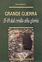 17572 - Meregalli, C. - Grande Guerra 15-18 Dal crollo alla gloria