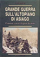 17593 - Meregalli, C. - Grande Guerra sull'Altopiano di Asiago