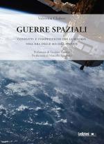 17740 - Chabert, V. - Guerre spaziali. Conflitti e competizione per le risorse nell'era delle societa' private