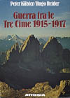 17775 - Kuebler/Reider, P.-H. - Guerra fra le tre cime 1915-17