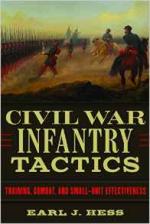17858 - Hess, E. - Civil War Infantry Tactics. Training, Combat, and Small-Unit Effectiveness