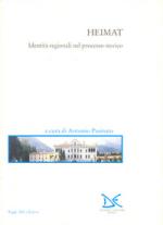 17885 - Pasinato, A. cur - Heimat. Identita' regionali nel processo storico